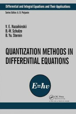 Cover of Quantization Methods in the Theory of Differential Equations