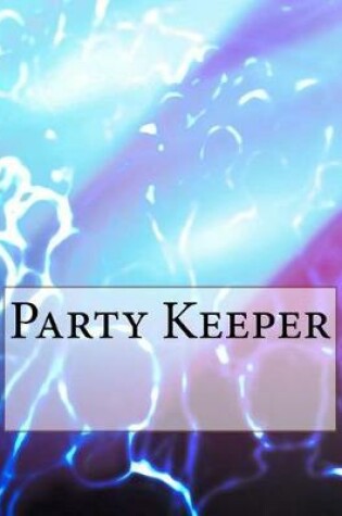 Cover of Party Keeper