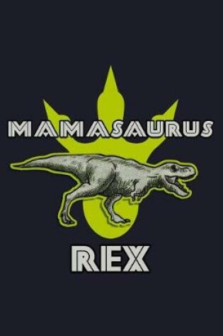 Cover of Mamasaurus Rex