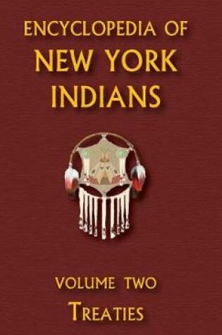 Cover of Encyclopedia of New York Indians (Volume Two)