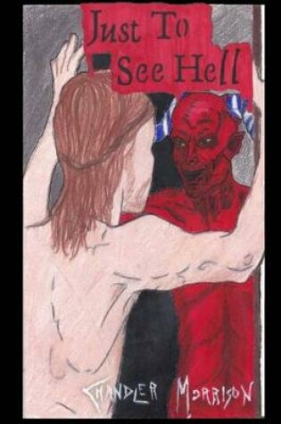 Cover of Just to See Hell