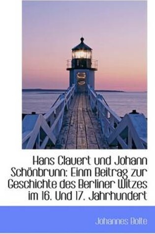 Cover of Hans Clauert Und Johann Schonbrunn