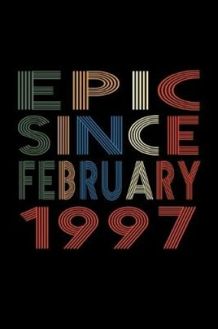 Cover of Epic Since February 1997