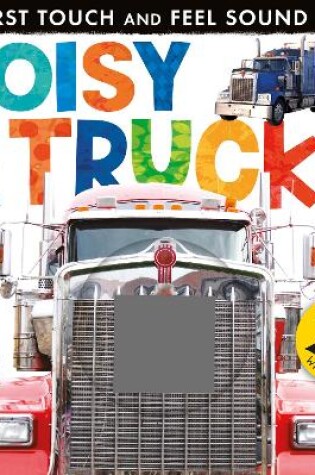 Cover of Noisy Trucks