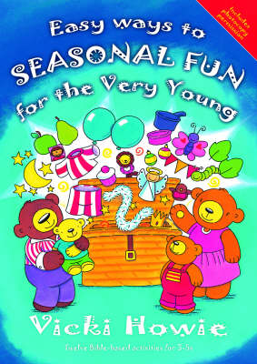 Book cover for Easy Ways to Seasonal Fun for the Very Young