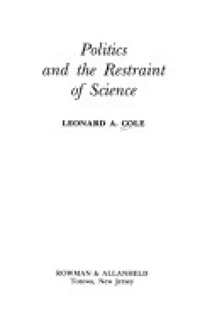 Cover of Politics and the Restraint of Science