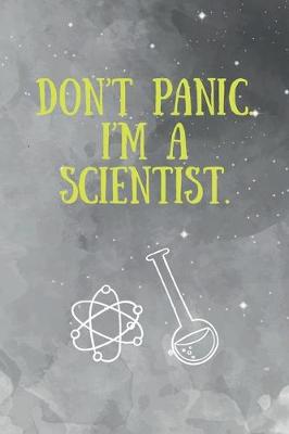 Book cover for Don't Panic. I'm a Scientist.