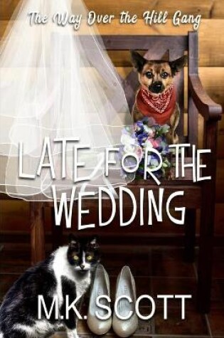 Cover of Late for the Wedding