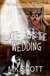 Book cover for Late for the Wedding