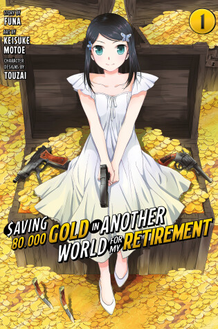 Cover of Saving 80,000 Gold in Another World for My Retirement 1 (Manga)