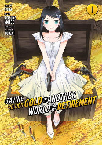 Cover of Saving 80,000 Gold in Another World for My Retirement 1 (Manga)
