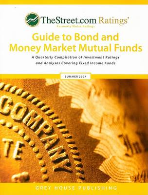 Book cover for TheStreet.com Ratings' Guide to Bond and Money Market Mutual Funds