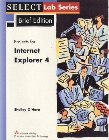 Book cover for Select Lab Series: Internet Explorer 4.0 Brief Edition