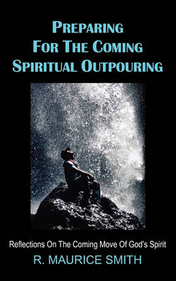 Book cover for Preparing for the Coming Spiritual Outpouring