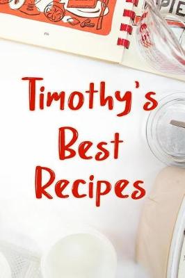 Book cover for Timothy's Best Recipes