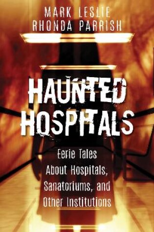 Cover of Haunted Hospitals
