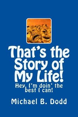 Book cover for That's the Story of My Life!