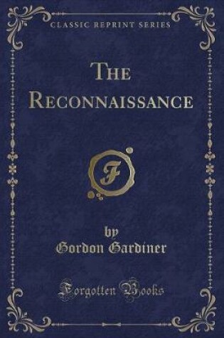 Cover of The Reconnaissance (Classic Reprint)