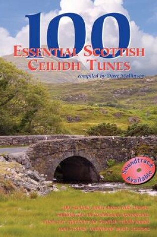 Cover of 100 Essential Scottish Ceilidh Tunes