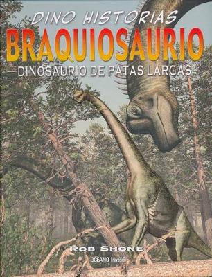 Book cover for Braquiosaurio. Dinosaurio de Patas Largas