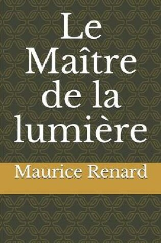 Cover of Le Maître de la lumière
