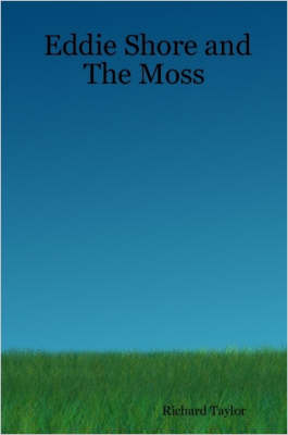 Book cover for Eddie Shore and The Moss