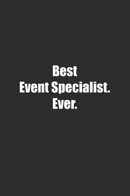 Book cover for Best Event Specialist. Ever.