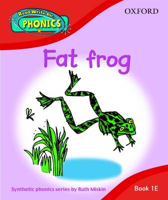 Book cover for Read Write Inc. Home Phonics: Fat Frog: Book 1E