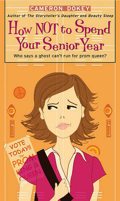 Cover of How Not to Spend Your Senior Year