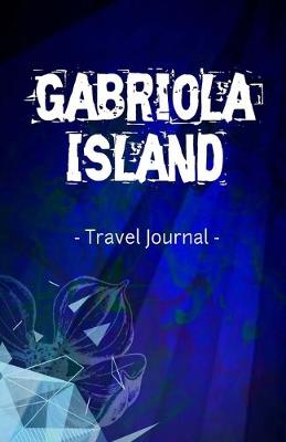 Book cover for Gabriola Island Travel Journal