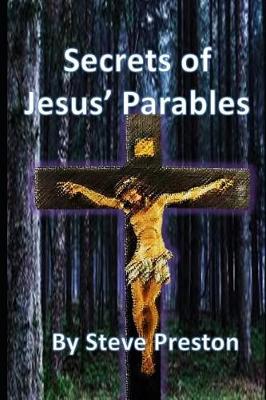 Book cover for Secrets of Jesus' Parables