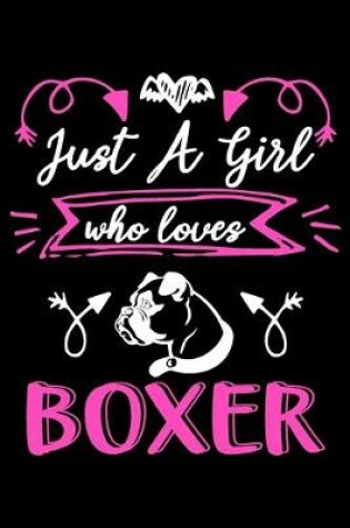 Cover of Just a girl who loves Boxer