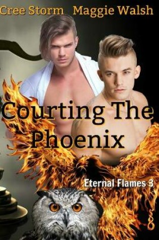 Cover of Courting The Phoenix