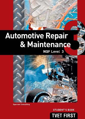 Book cover for Automotive Repair & Maintenance NQF3 Student's Book