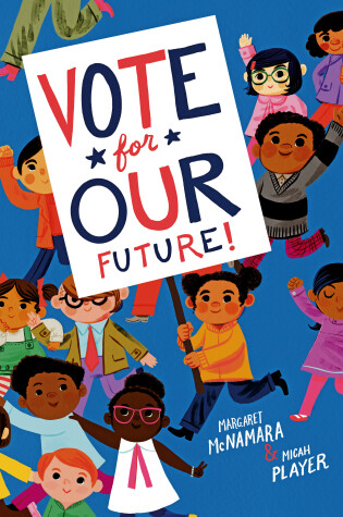 Cover of Vote for Our Future!