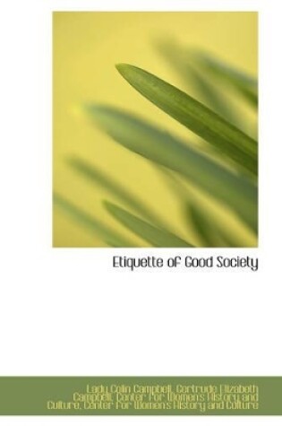 Cover of Etiquette of Good Society