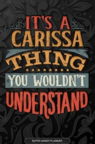 Cover of It's A Carissa Thing You Wouldn't Understand