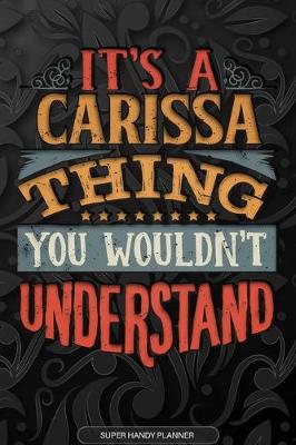 Book cover for It's A Carissa Thing You Wouldn't Understand