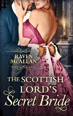 Book cover for The Scottish Lord’s Secret Bride