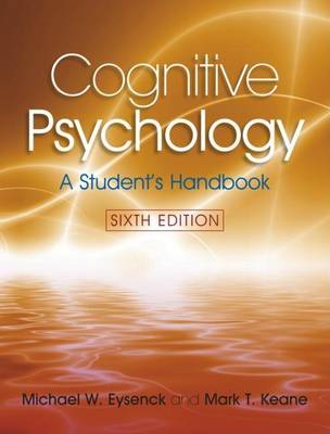 Book cover for Cognitive Psychology 6e: A Student's Handbook, 6th Edition