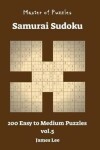 Book cover for Master of Puzzles - Samurai Sudoku 200 Easy to Medium vol. 5