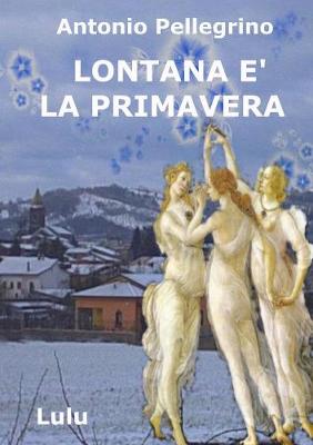 Book cover for Lontana è la primavera