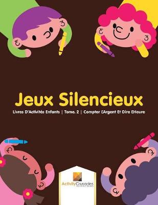 Book cover for Jeux Silencieux