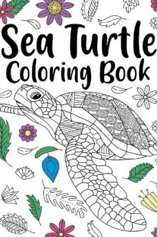 Cover of Sea Turtle Coloring Book