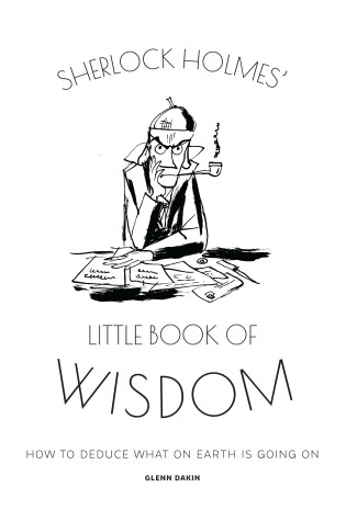 Cover of Sherlock Holmes’ Little Book Of Wisdom