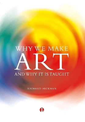 Book cover for Why We Make Art