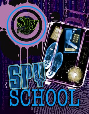 Book cover for Spy Files: Spy School