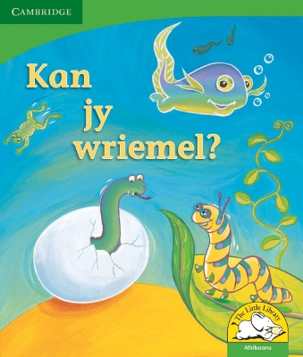 Cover of Kan jy wriemel? (Afrikaans)