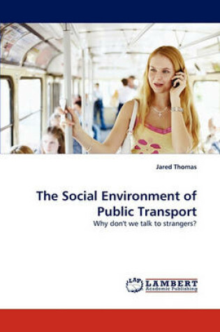 Cover of The Social Environment of Public Transport