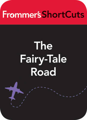 Book cover for The Fairy-Tale Road, Germany